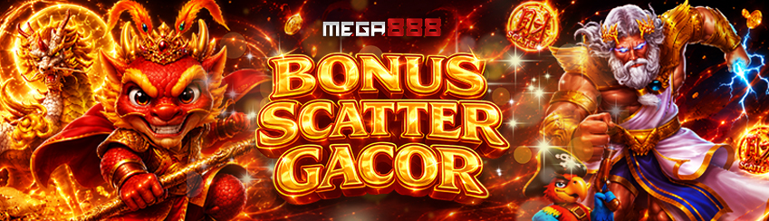 BONUS SCATTER GACOR